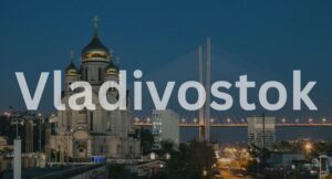 Vladivostok