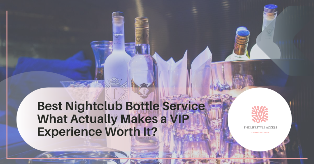 Nightclub Bottle Service