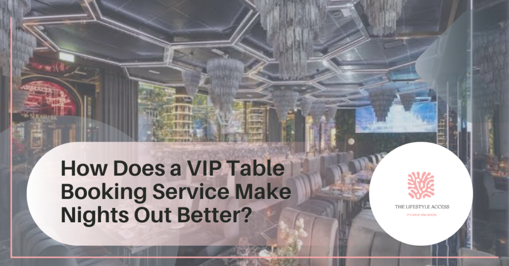 VIP Table Booking Service